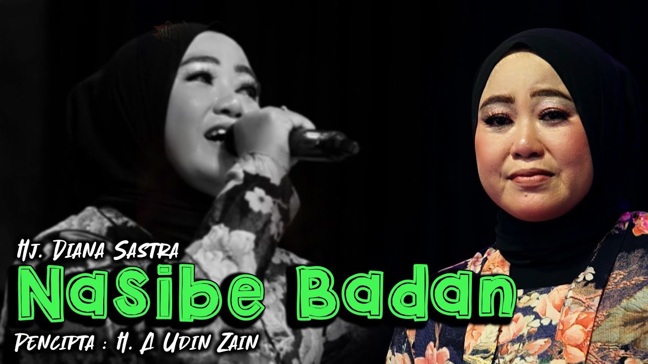 NASIBE BADAN-DIANA SASTRA