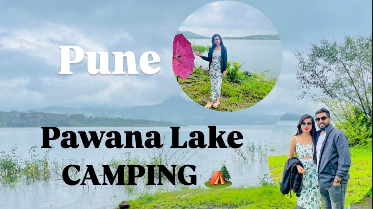 Pawna Lake Camping Vlog ||Budget Stay, Bonfire || Best Camping Near Pune & Lonavala 