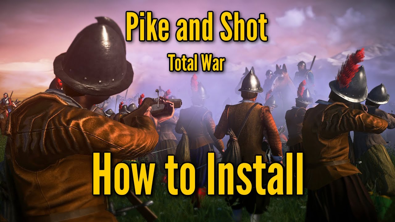 Shogun 2 - Pike and Shot Mod - How to install