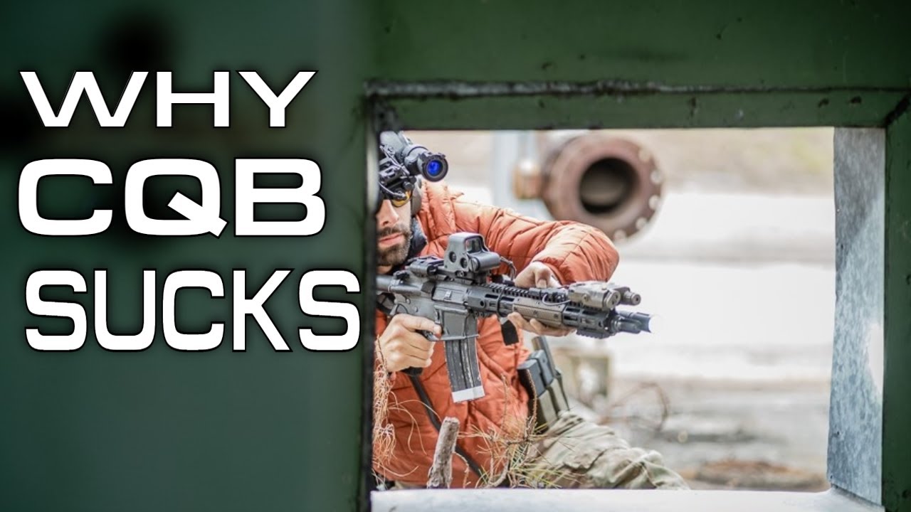 Why CQB Sucks