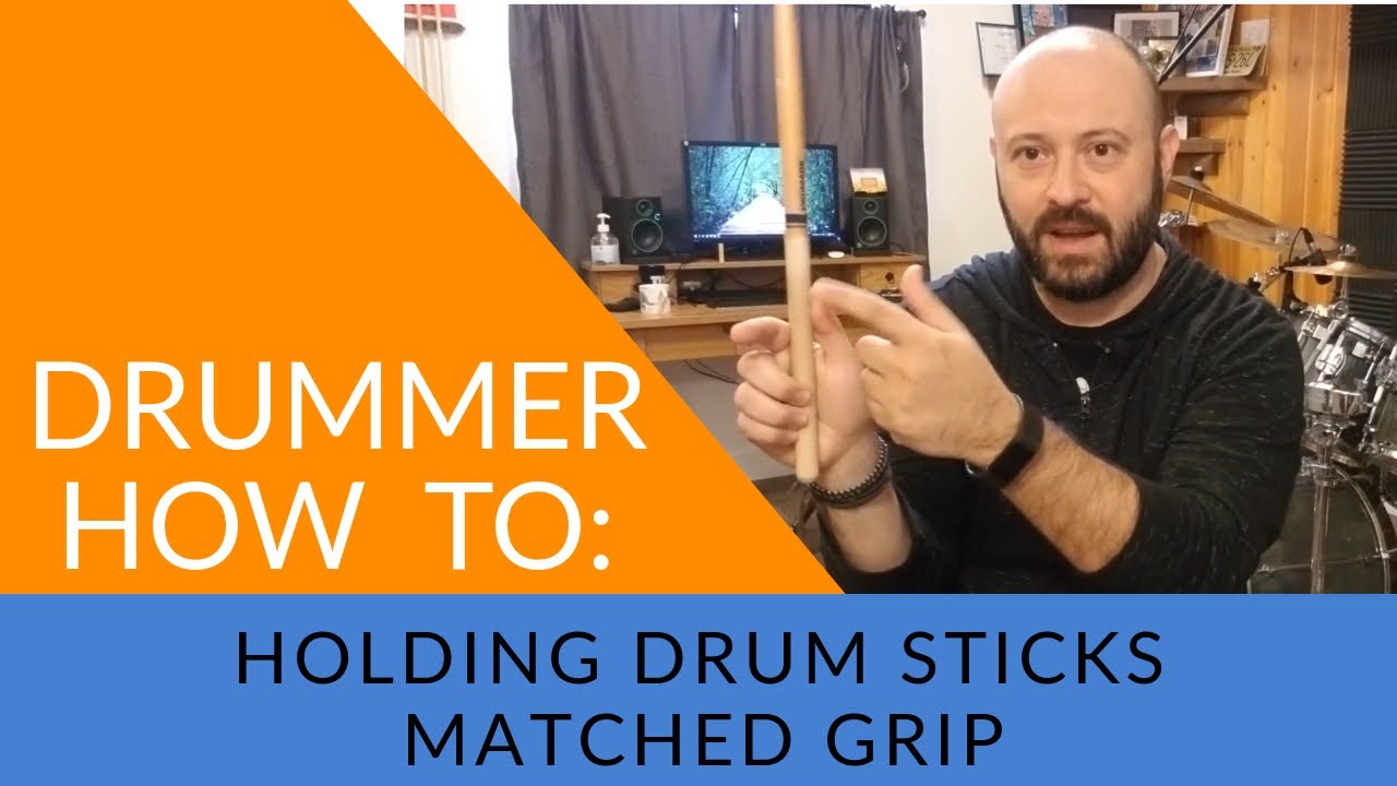 How to Hold Drum Sticks: Matched Grip