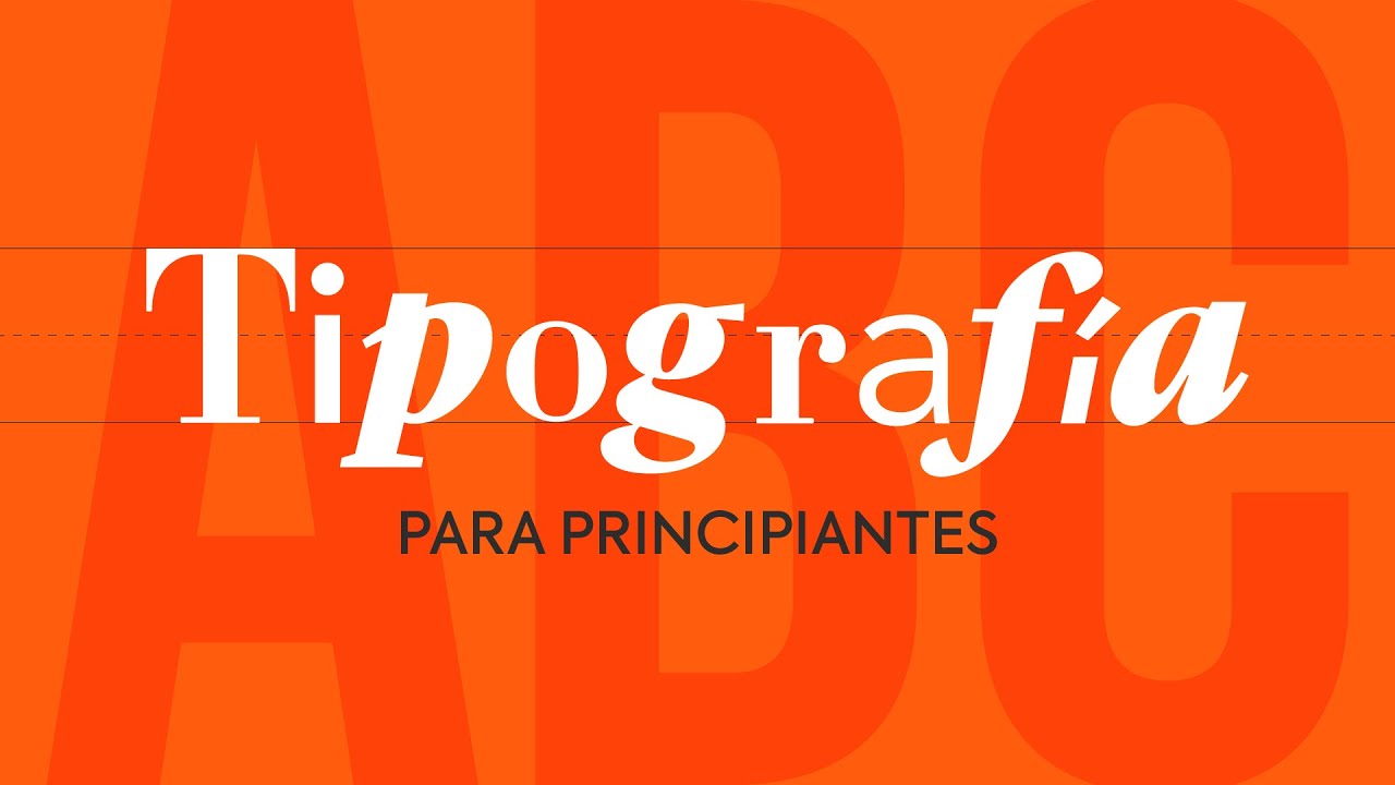 La guía definitiva de TIPOGRAFÍA para principiantes 🔥