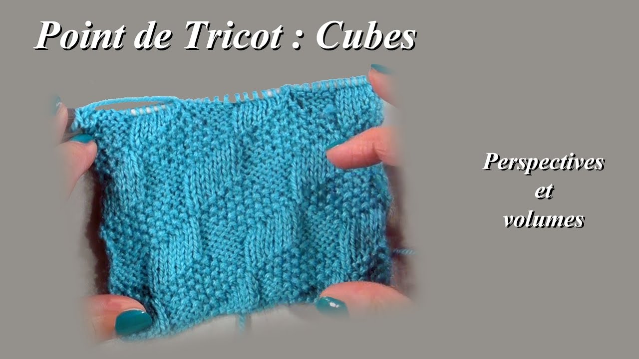 Point de tricot : Cubes