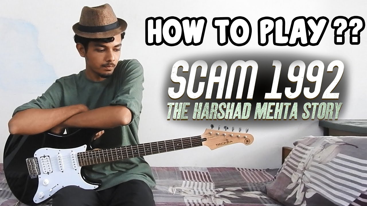 How To Play Scam 1992 Theme On Guitar - Scam 1992 Theme Music Electric Guitar Tutorial by Sudarshan