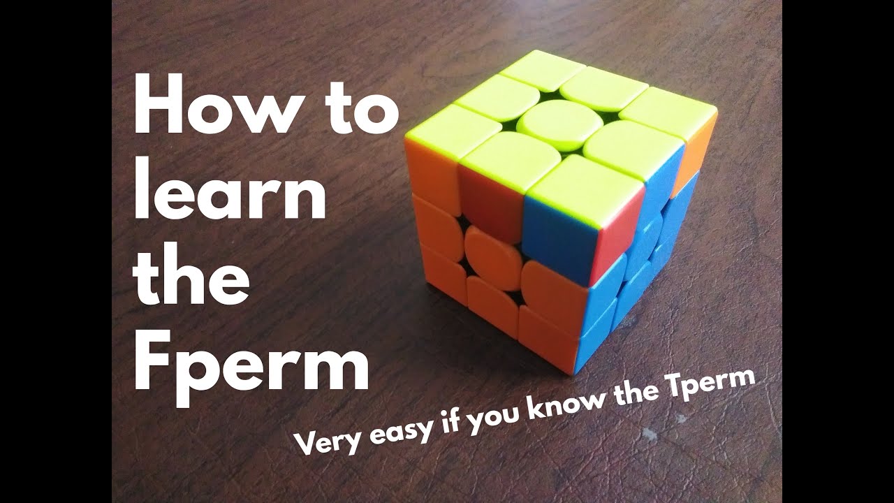 How to learn the Fperm If you know how to do the Tperm