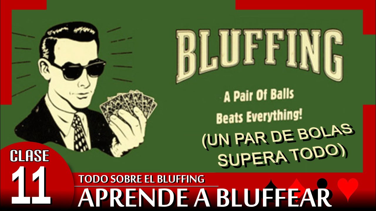 Todo sobre el Bluff | Cómo jugar poker #11