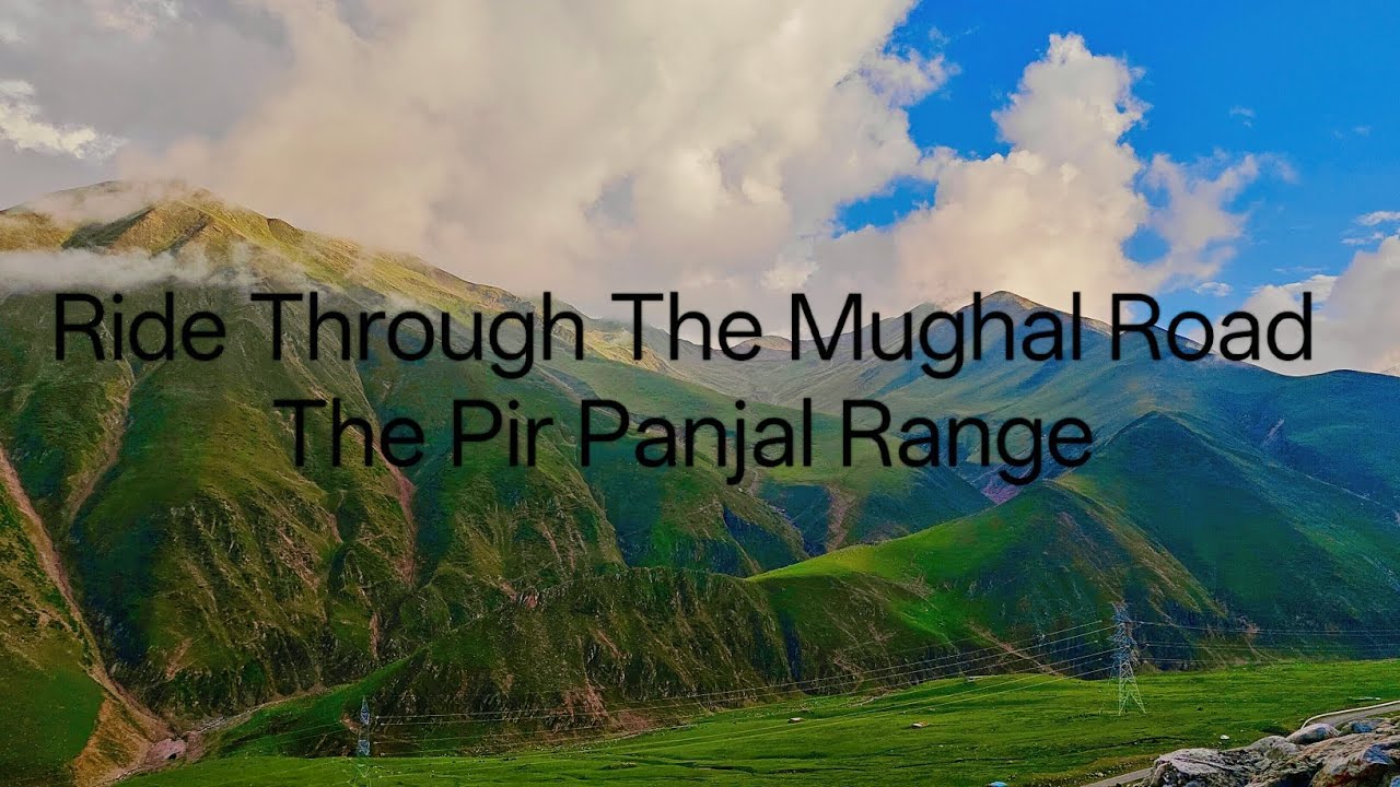 From Green to Grit | A POV Journey on Mughal Road of mighty Pir Panjal Range 