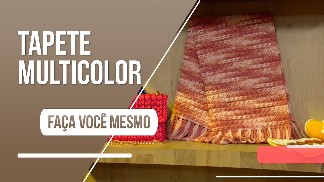 Aprenda a fazer um lindo tapete multicolor em crochê