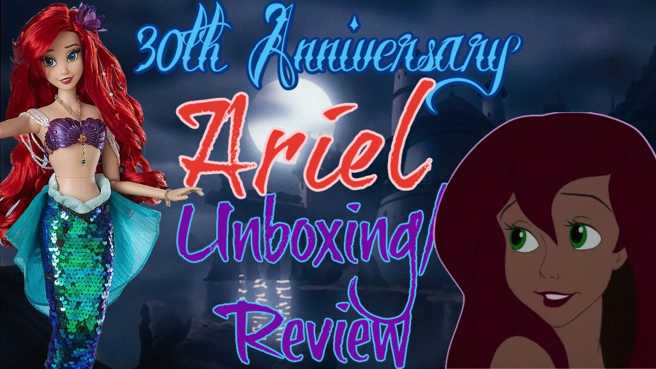 Disney's 30th Anniversary Limited Edition Ariel Doll Unboxing AND Review (The Little Mermaid 1989)