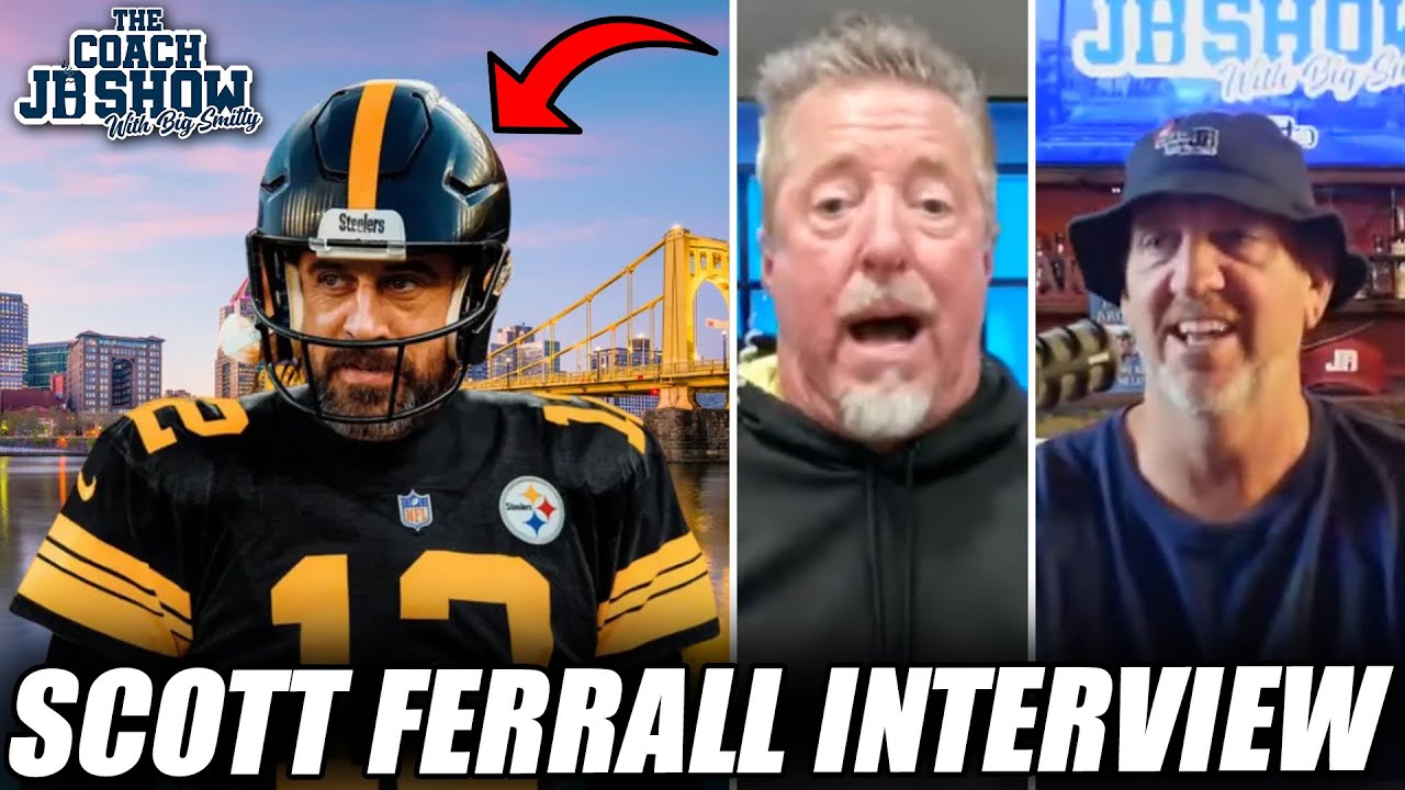 Scott Ferrall On His Career, Browns Drafting Shedeur Sanders, Aaron Rodgers To Steelers