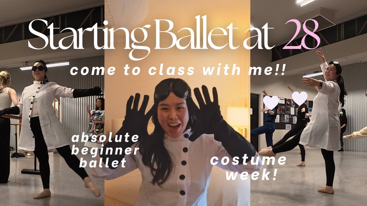 Starting Absolute Beginner Ballet at 28! 🩰 | Costume Week | Never too late to start ❤️&zwj;🩹