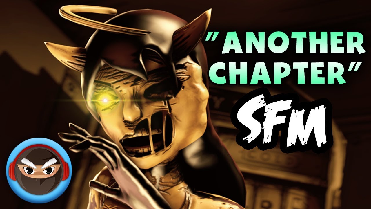 (SFM) Bendy and the Ink Machine Chapter 3 ПЕСНЯ 
