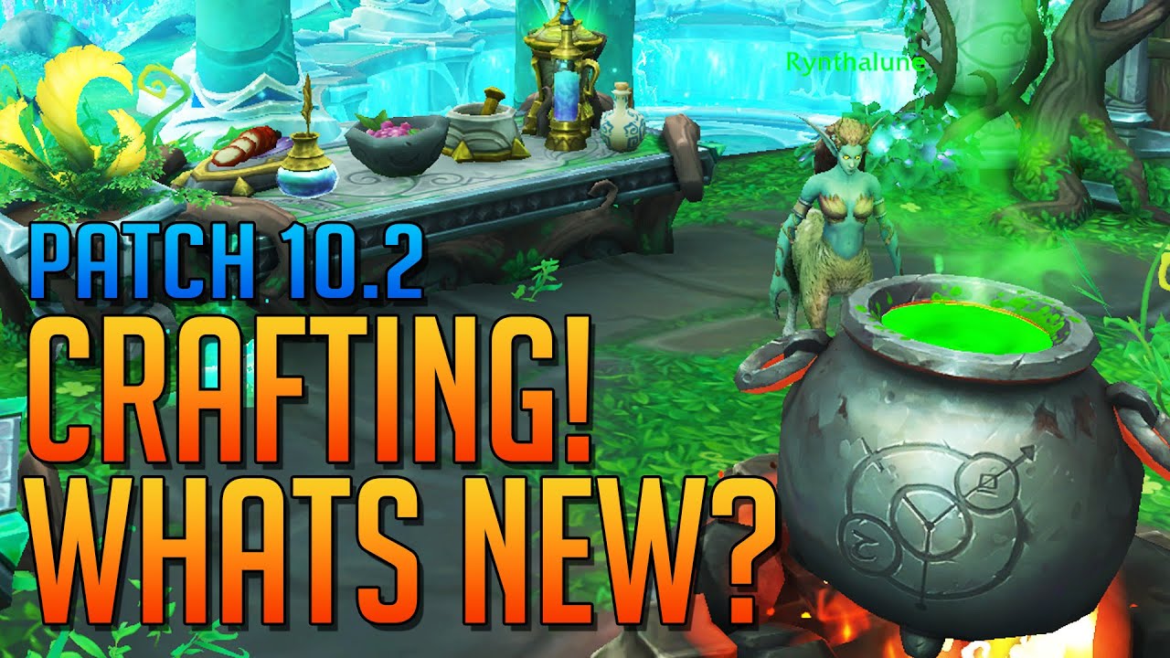 Whats Happening with Crafting in Patch 10.2? - Dragonflight Goldmaking
