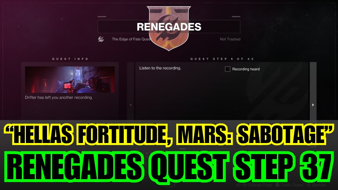 RENEGADES Quest Step 37 - Mission &ldquo;HELLAS FORTITUDE, MARS: SABOTAGE&rdquo; [Destiny 2]