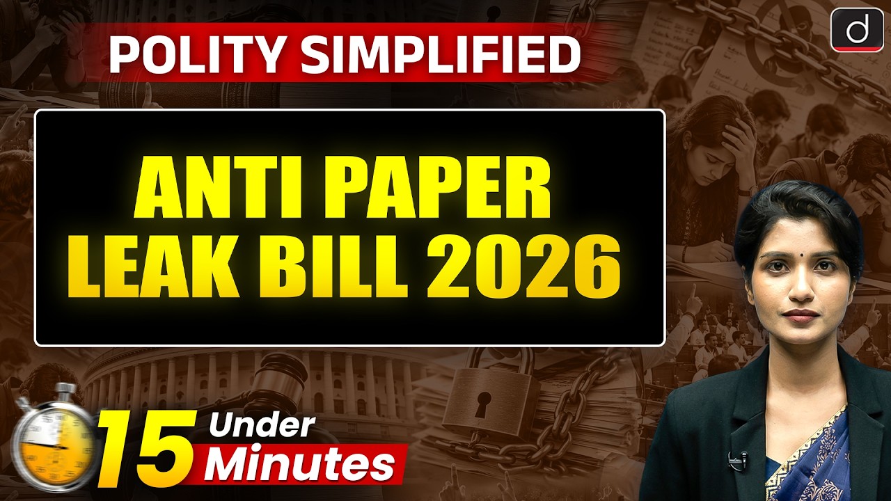 Anti-Paper Leak Bill 2026 | Key Provisions & Major Changes | Indian Polity | Drishti IAS English