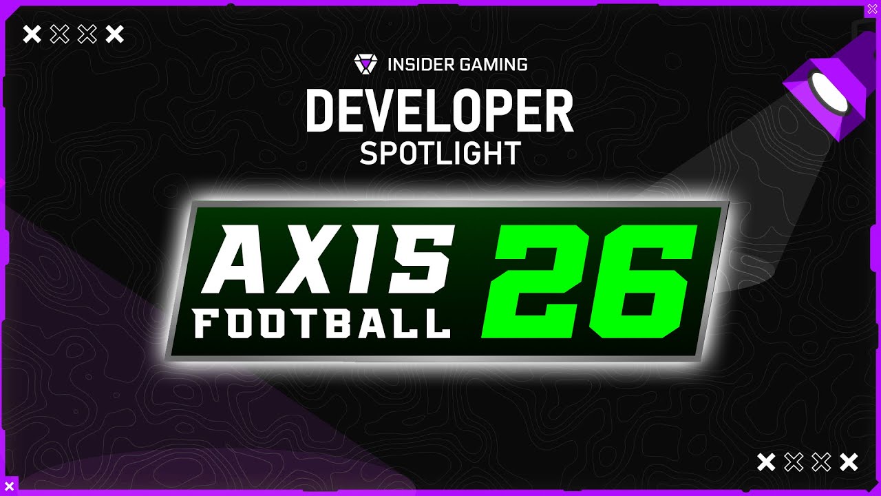 Axis Football 26 With Danny Jugan - Developer Spotlight Interview