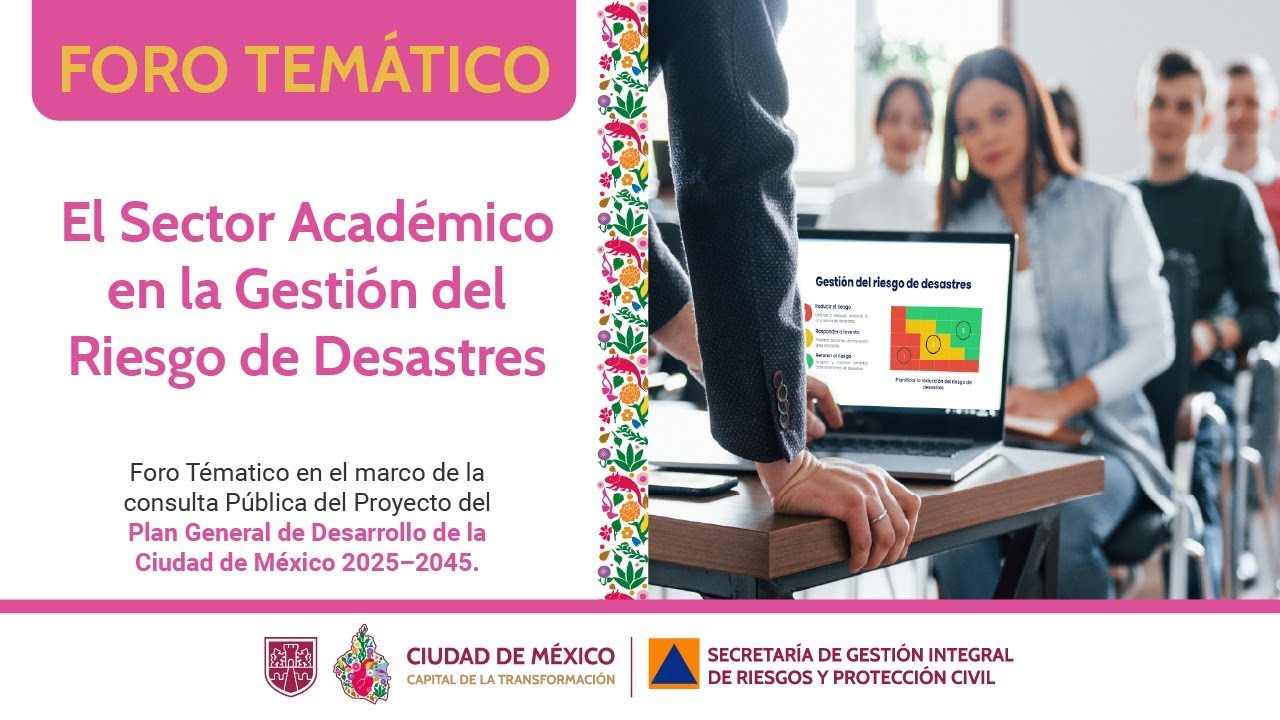 Foros Temáticos | Academia | Plan General de Desarrollo de la Ciudad de México (2025-2045)