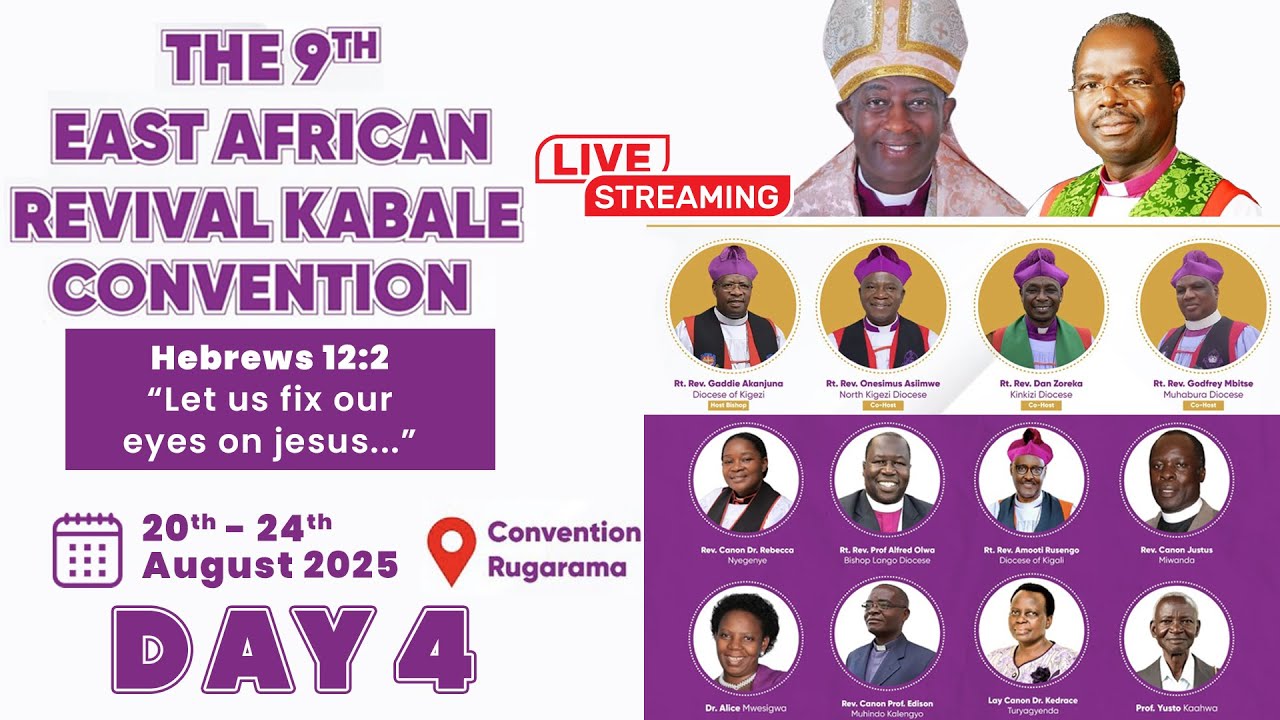 The 9th East African Revival Convention | Hosted by Kigezi Diocese-DAY4
