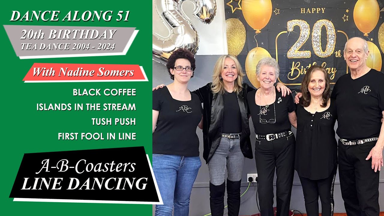 Dance Along(51)with Nadine Somers BLACK COFFEE, ISLANDS IN THE STREAM, TUSH PUSH, FIRST FOOL IN LINE