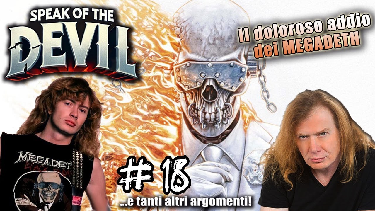 Megadeth, Exodus, Def Leppard: conferme, speranze o delusioni? Speak of the Devil S2E18