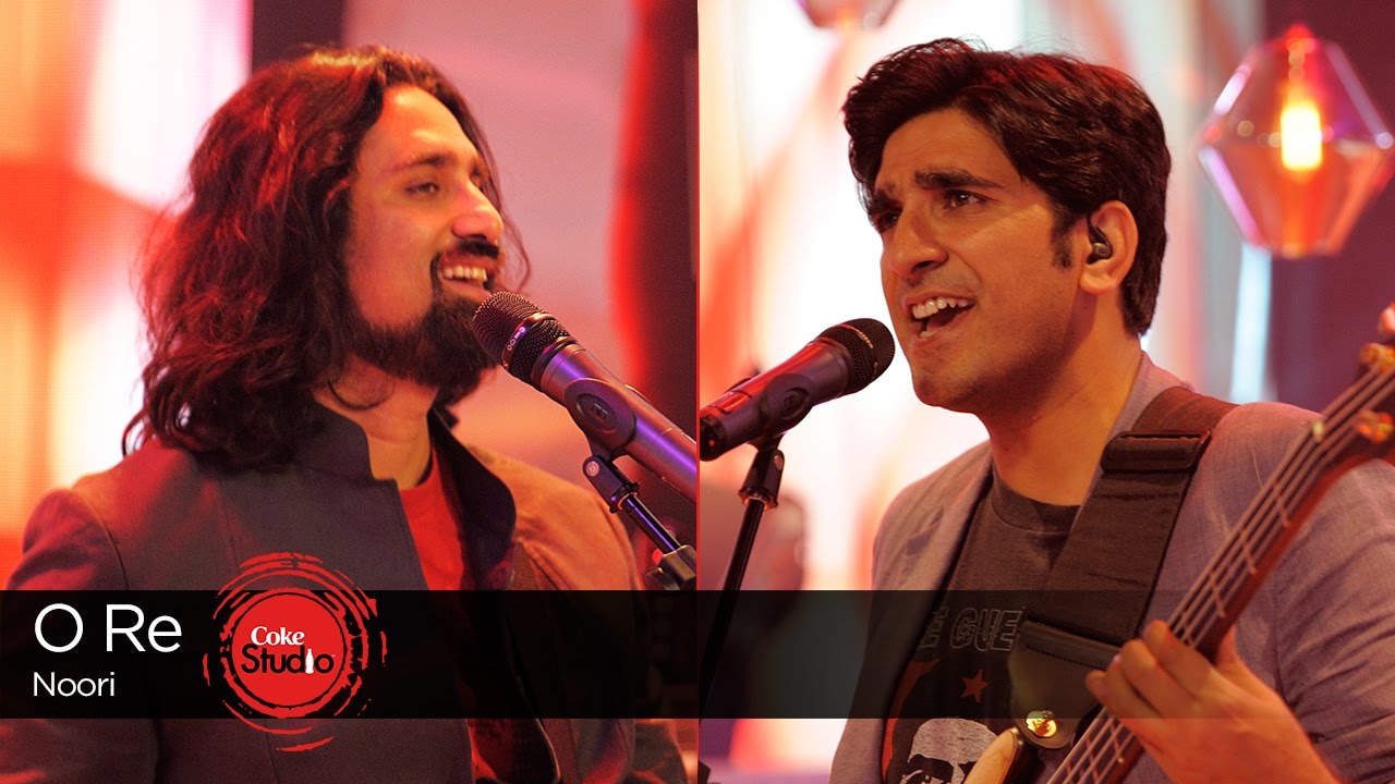 Coke Studio Season 9| O Re| Noori