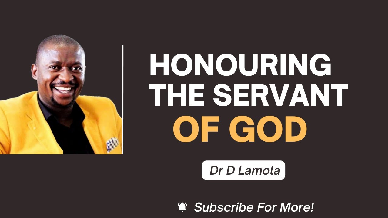 HONOURING THE SERVANT OF GOD | Dr D Lamola