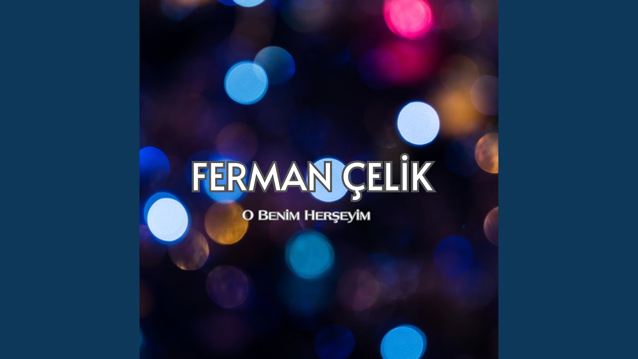 O Benim Herşeyim