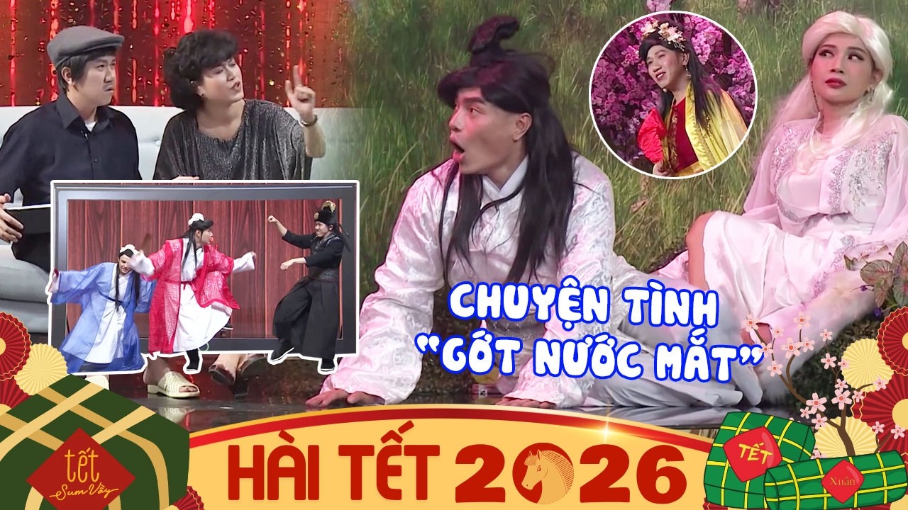 Hài Tết 2026 #7: Anh Đức và Lâm Vỹ Dạ 