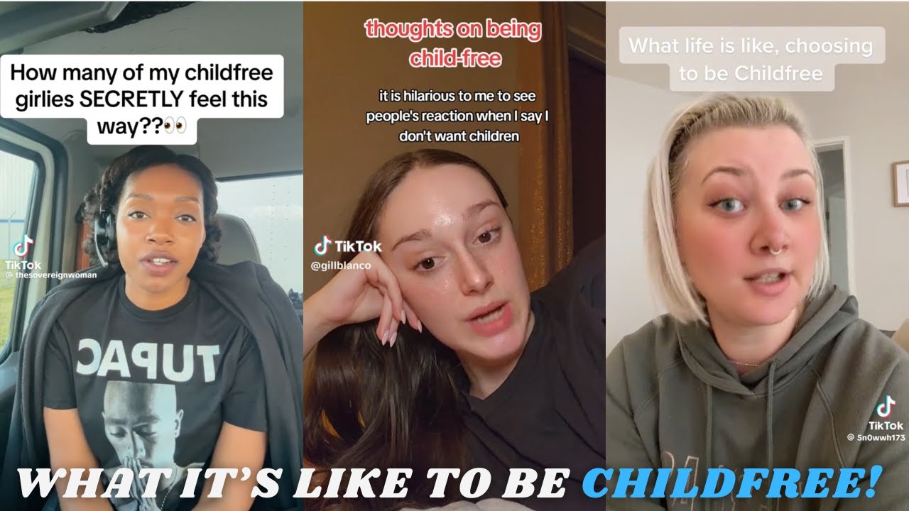What it's like to be Childfree TicTok Compilation