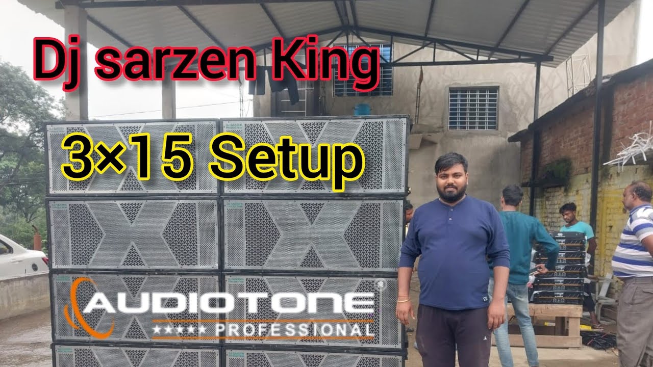 Dj sarzen King Jharkhand 3×15 Dj setup Audiotone amplifier RL5700ad 4pic#djsarzen Baba sound &light