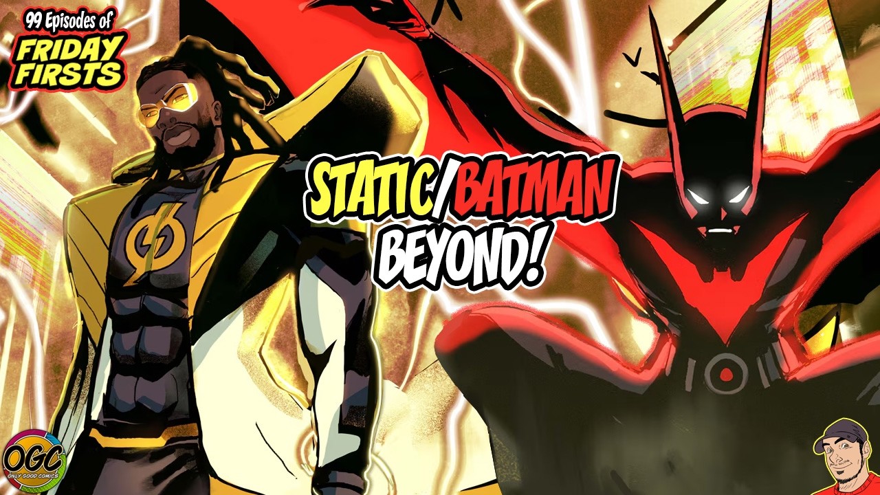 Static & Batman Beyond, DIE Returns & More! (Friday Firsts #99!)