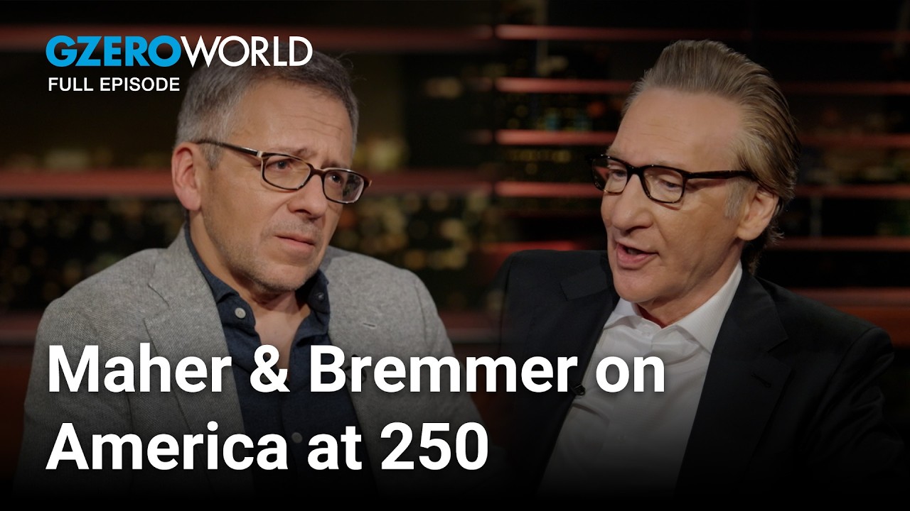 Bill Maher says America's 250th is still worth celebrating | GZERO World with Ian Bremmer
