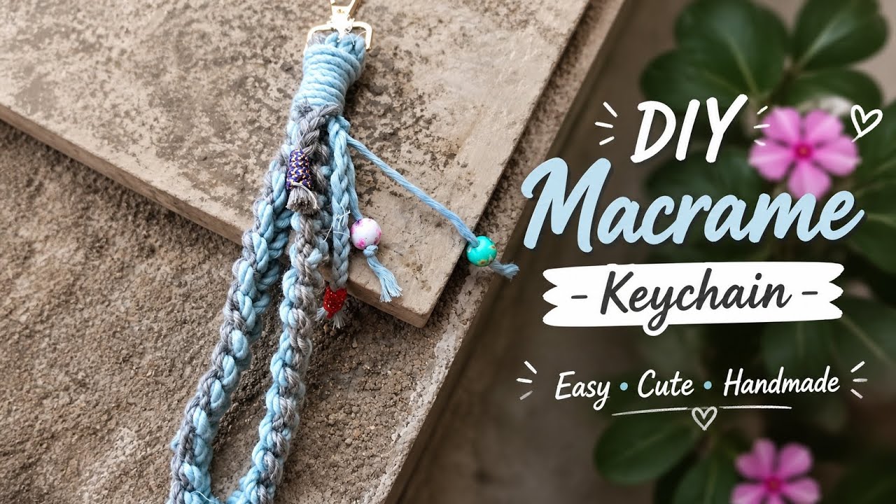 DIY Macrame Keychain | Easy & Cute Handmade Craft.#macrame #macramekeychain #DIYcraft##trendingcraft
