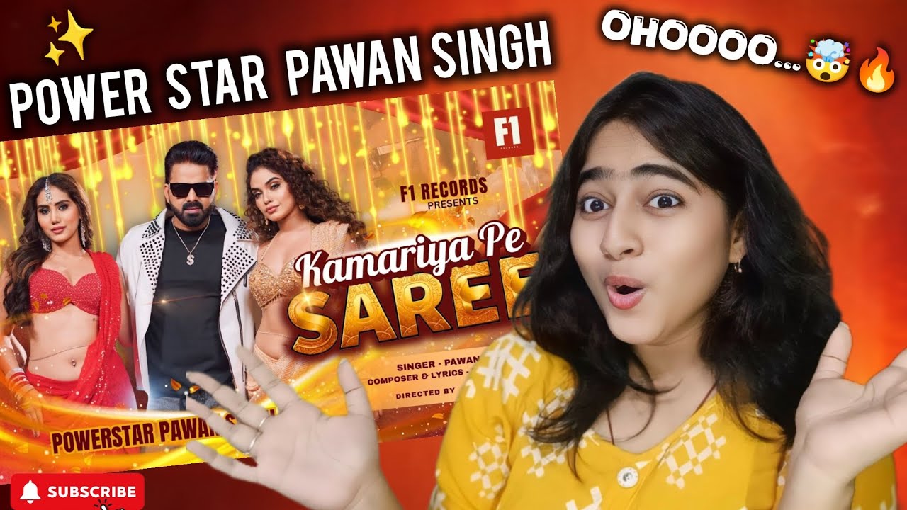 Kamariya Pe Saree Reaction | PawanSingh |Shabbir Ahmed | BLM | F1Records 