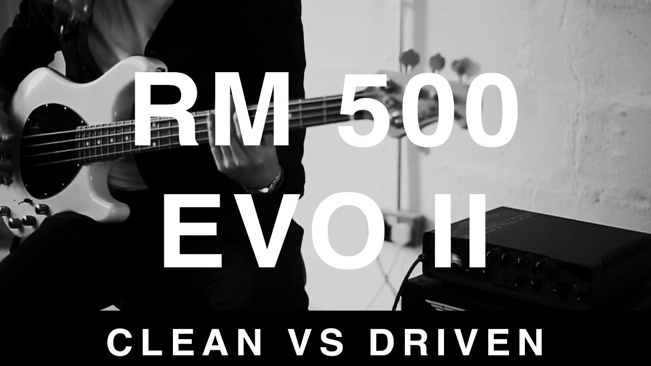 Ashdown RM 500 EVO II Bass Head  -  Clean vs Driven