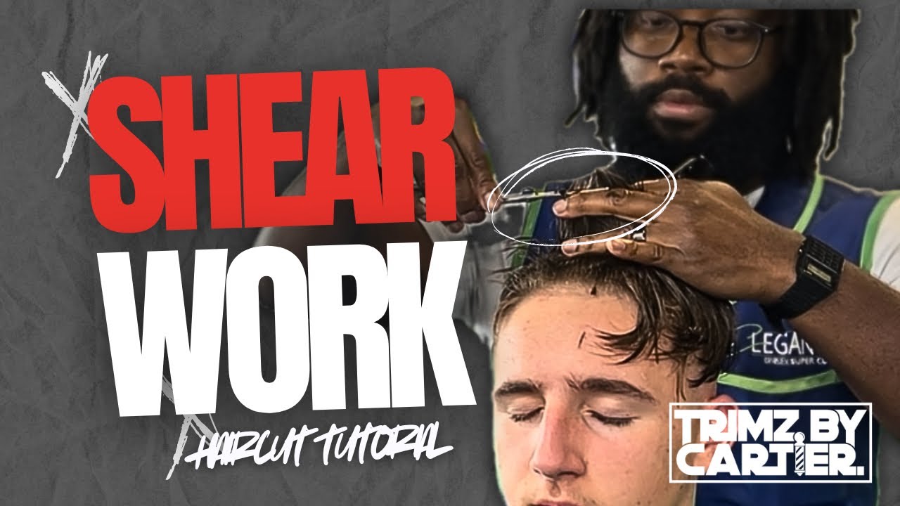 How To: Shear Work Haircut Tutorial