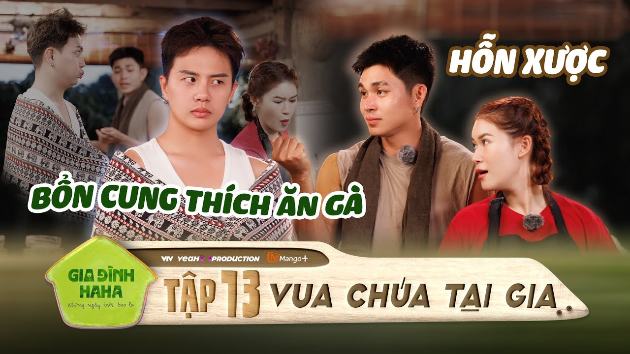 Duy Khánh hóa vua chúa, cả nhà bất ngờ trước màn hồi cung | Gia Đình Haha