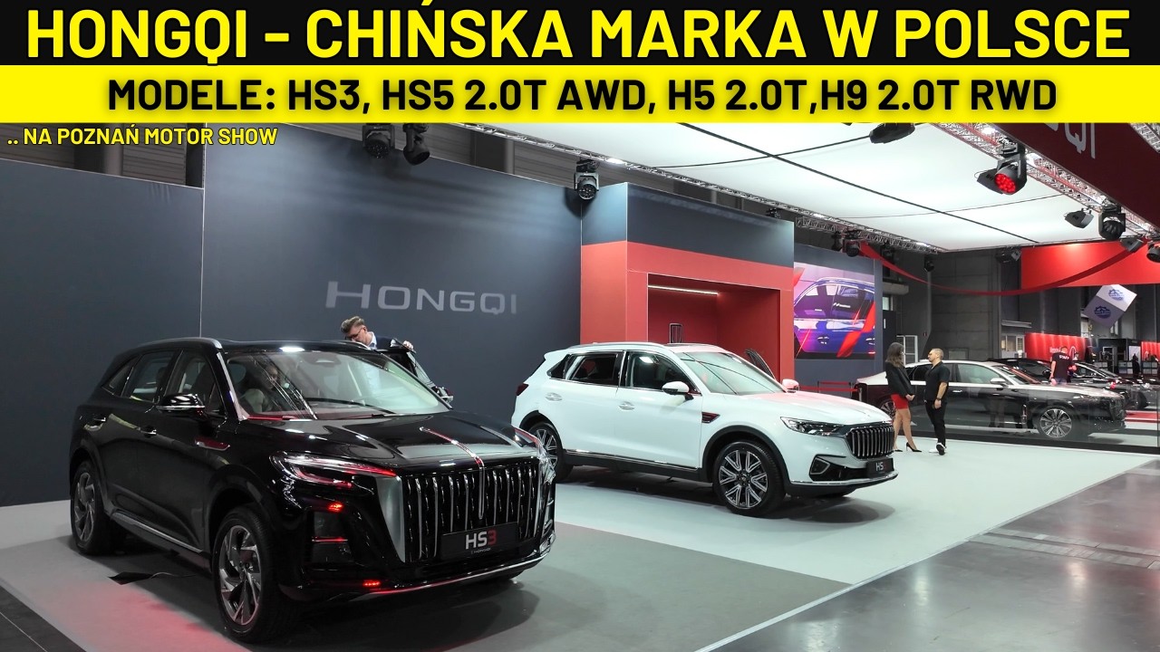 HONGQI - CHIŃSKIE SAMOCHODY W POLSCE: HS3, HS5, H5 , H9