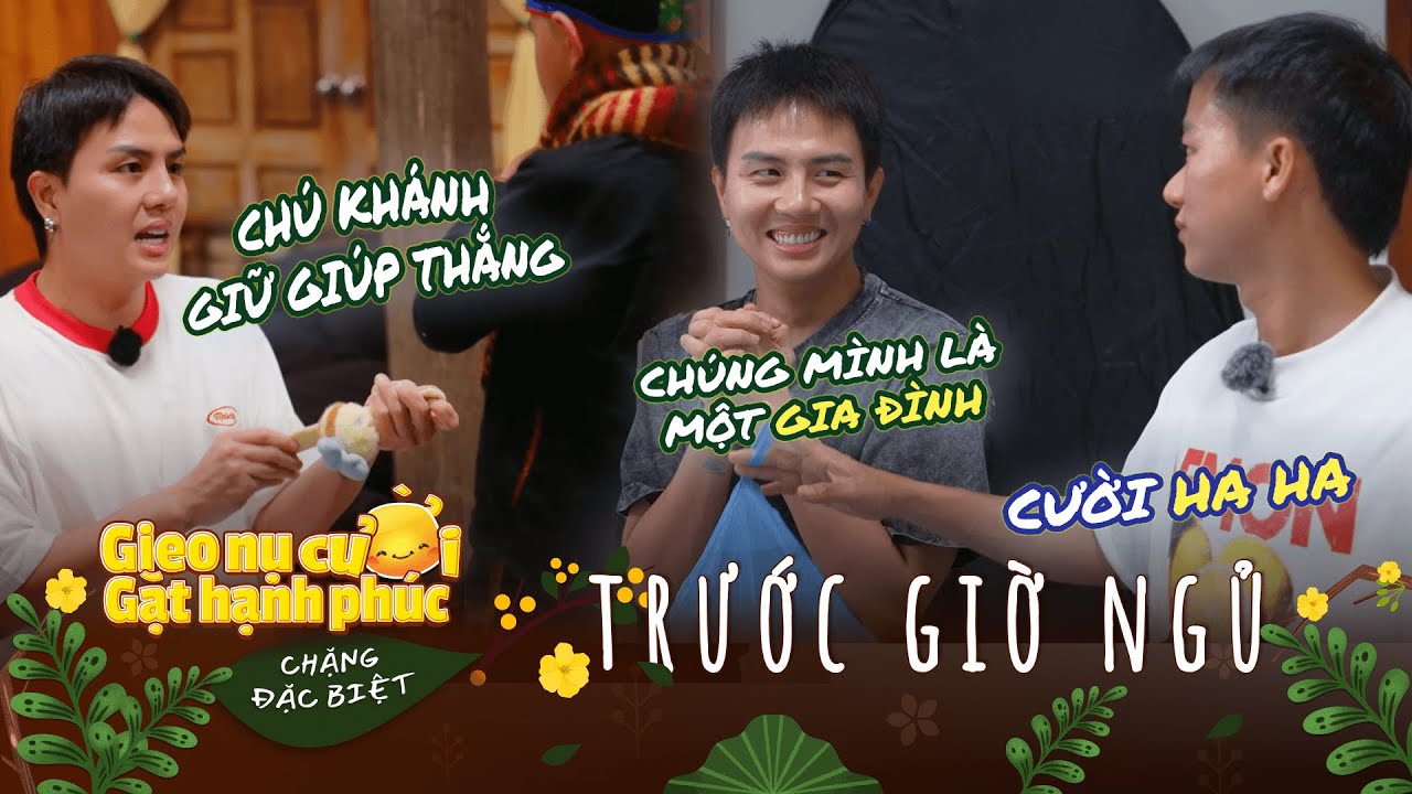 Gieo Nụ Cười – Gặt Hạnh Phúc | Muôn kiểu đi ngủ ồn ơi ồn của Dàn Cast HaHa