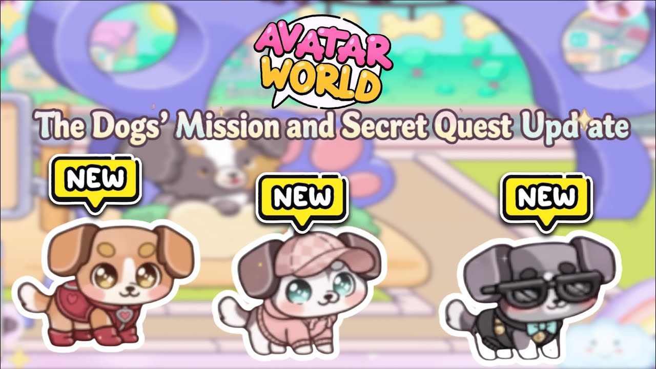 🐾 Dogs’ Mission & Secret Quest Update! 🗝️ | Avatar World Adventure Gameplay