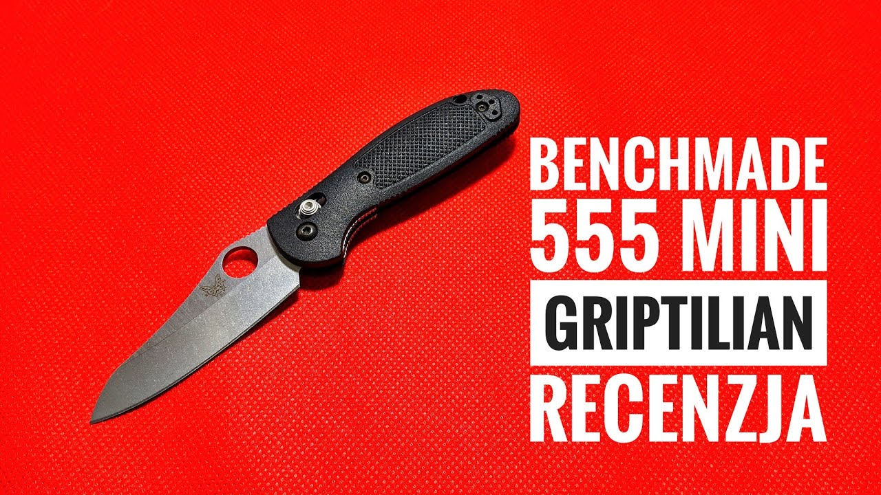 Benchmade 555 Mini Griptilian S30V - recenzja