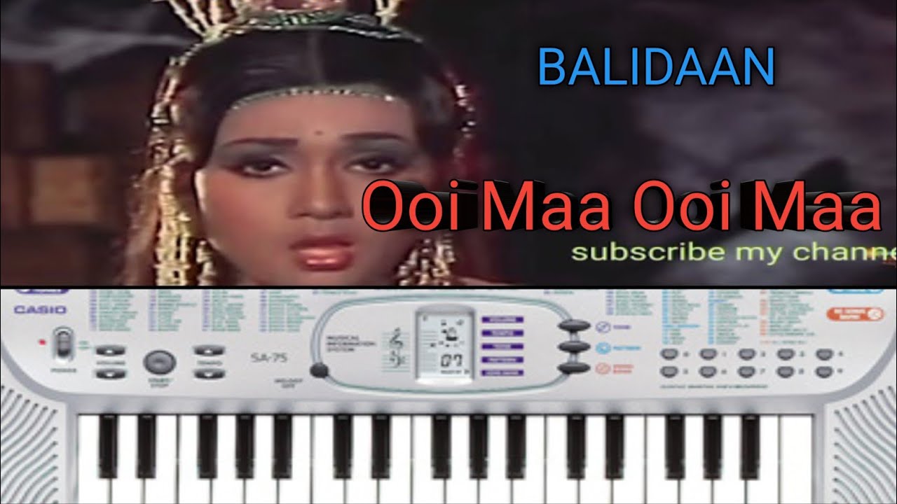 Ooi Maa Ooi Maa Song on Casio | Balidan| Casio Pitam