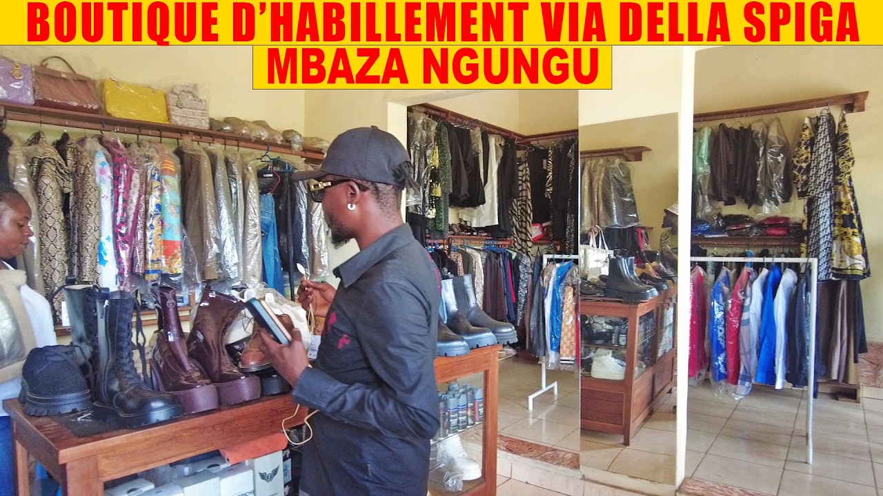 MBANZA NGUNGU: A LA DÉCOUVERTE DE LA BOUTIQUE D'HABILLEMENT VIA DELLA SPIGA | KONGO CENTRAL