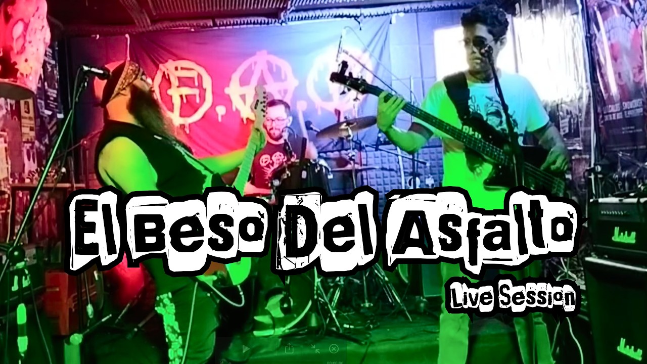 El Beso del Asfalto - Live Session en A fuego