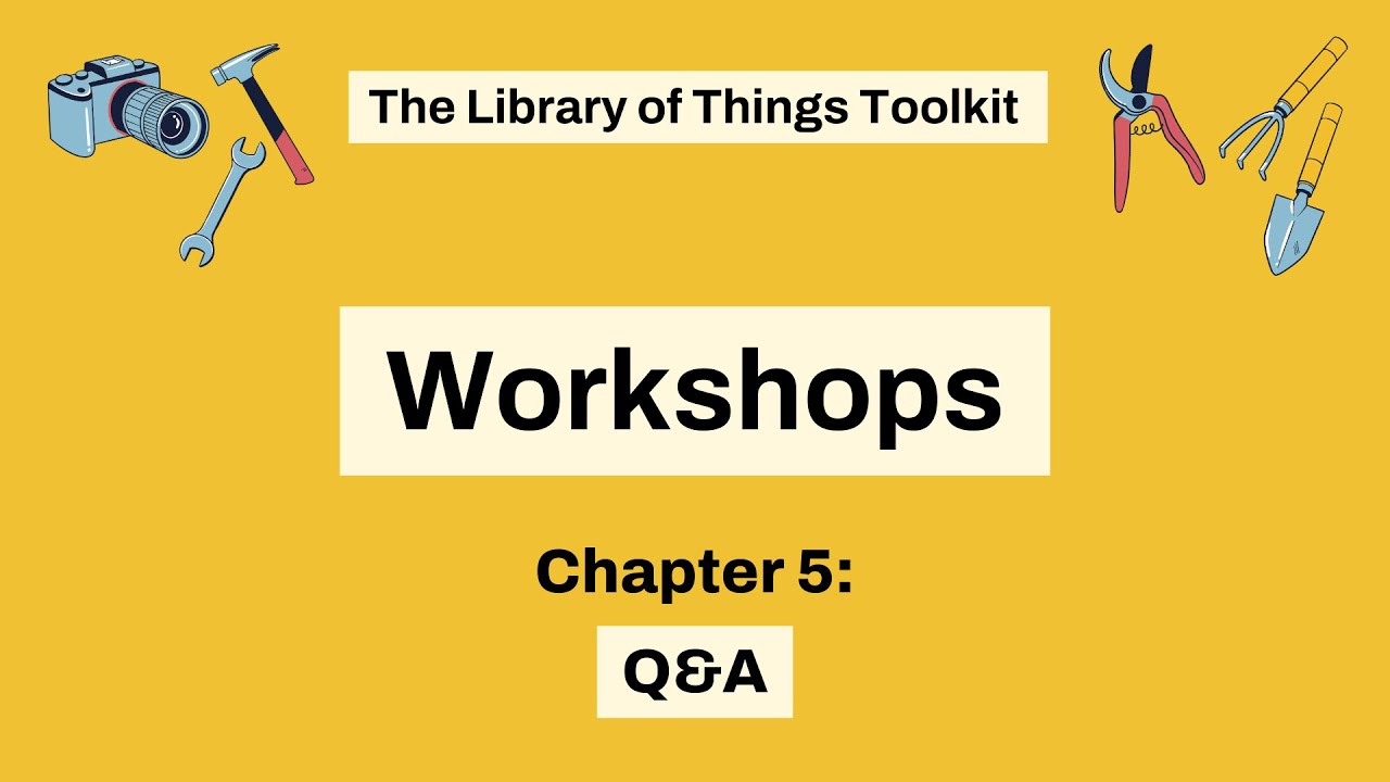 LoT Toolkit Section 11: Workshops (5 of 5)