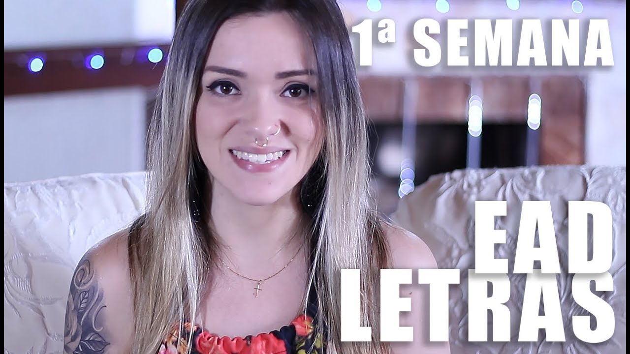 Curso EAD | Impressões da 1ª Semana | Letras (2018)