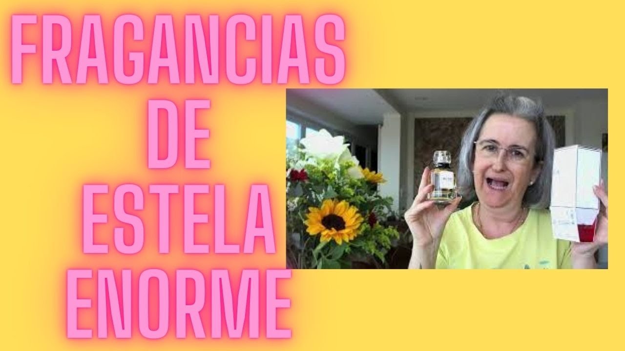 FRAGANCIAS de ESTELA ENORME #2
