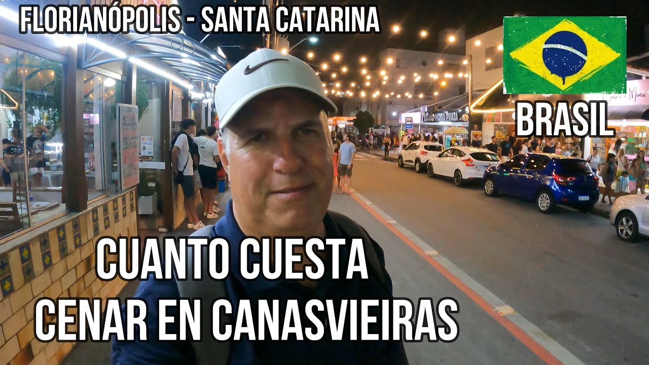 Precios Restaurantes en la noche de Canasvieiras l Florianópolis SC l Brasil
