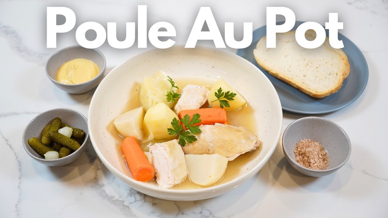 Discover Why Poule Au Pot Reigns Supreme Among French Cuisine