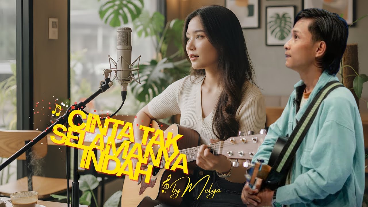 Fajar Sadboy - Cinta Tak Selamanya Indah (Acoustic) (Cover by Melya)